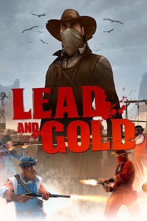 Lead and Gold: Gangs of the Wild West