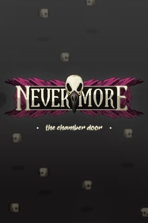 Nevermore: The Chamber Door