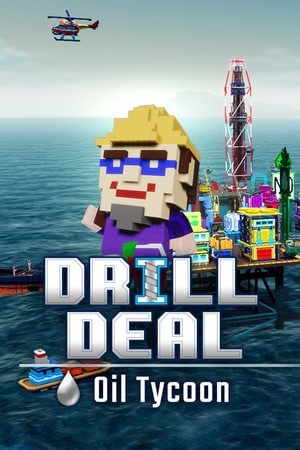 Drill Deal – Oil Tycoon