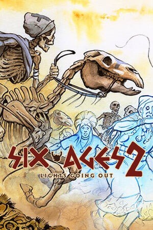 六个时代 2: 灯火熄灭