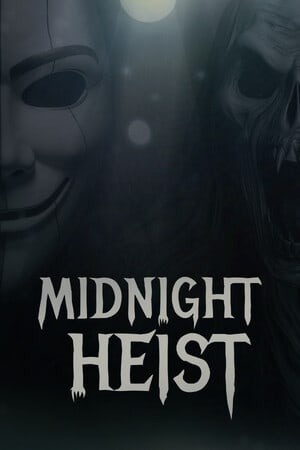 Midnight Heist
