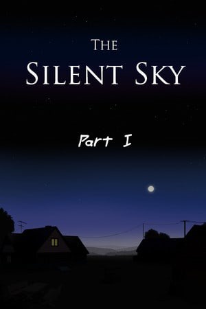 The Silent Sky Part 1
