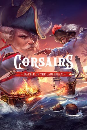 海盗加勒比海战 Corsairs Battle of the Caribbean