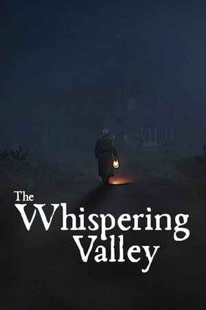 The Whispering Valley