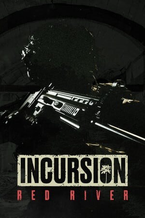 Incursion Red River