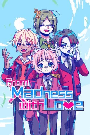 From Madness with Love