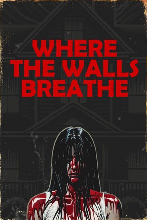 Where the Walls Breathe