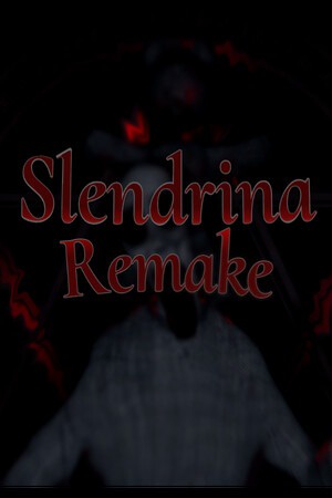 Slendrina Remake