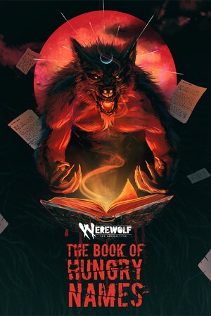 Werewolf: The Apocalypse - The Book of Hungry Names