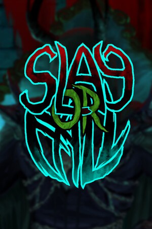Slay or Fall