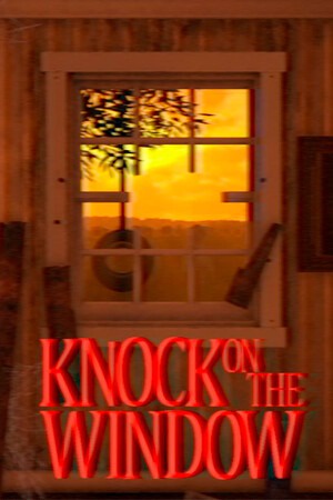 Knock On The Window