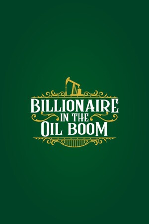 Billionaire in the Oil Boom