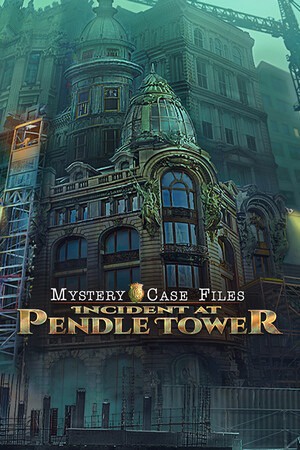 Mystery Case Files 23: Incident at Pendle Tower